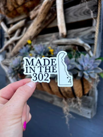Made in the 302 Sticker